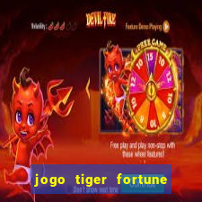 jogo tiger fortune paga mesmo